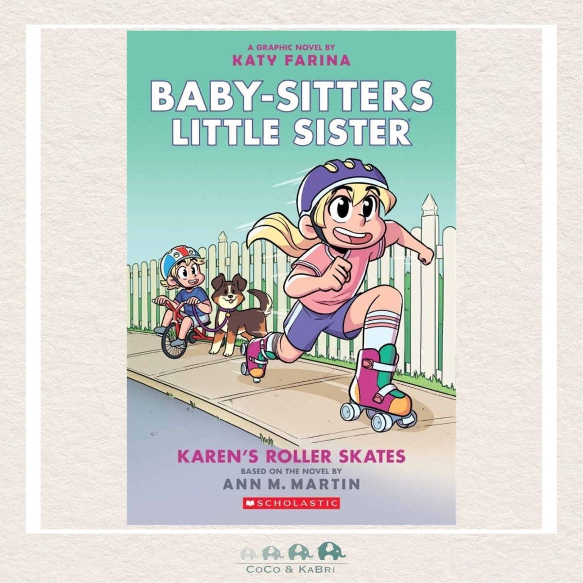 Karen's Roller Skates: Baby-sitters Little Sister Graphic Novel #2