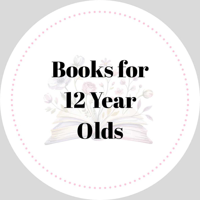 Books for 12 Year Olds text over a floral arrangement and book