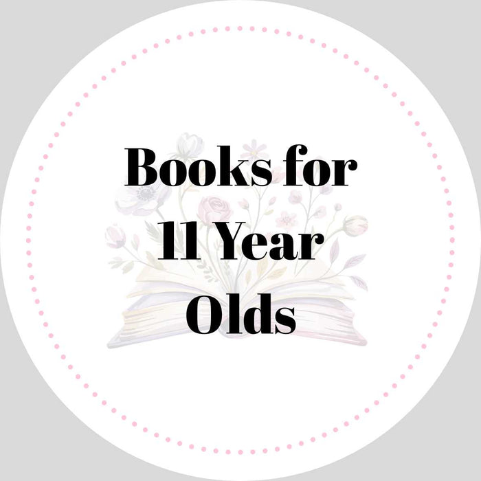 books for 11 year olds text over a floral arrangement and book