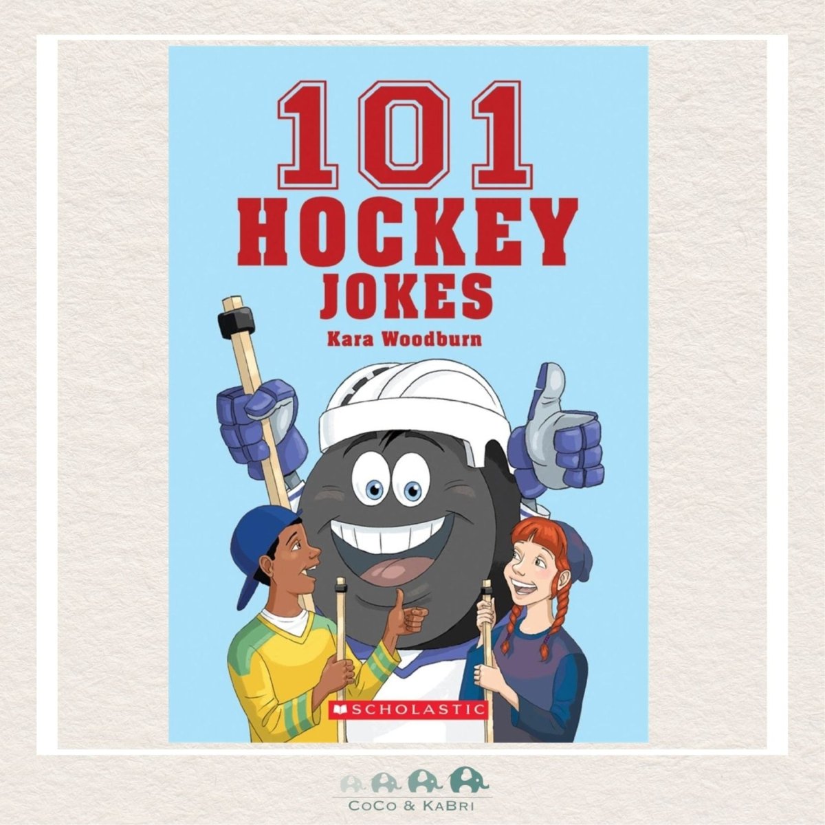101 Hockey Jokes, CoCo & KaBri Children's Boutique