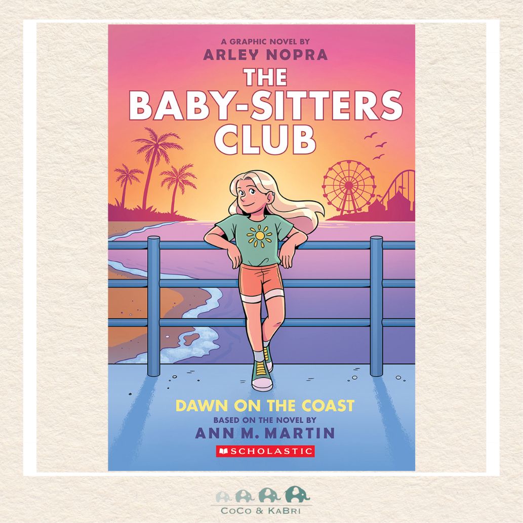 Dawn on the Coast: A Graphic Novel (The Baby-sitters Club #19)