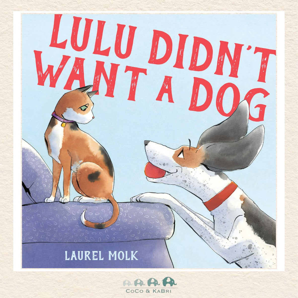 Lulu Didn't Want a Dog
