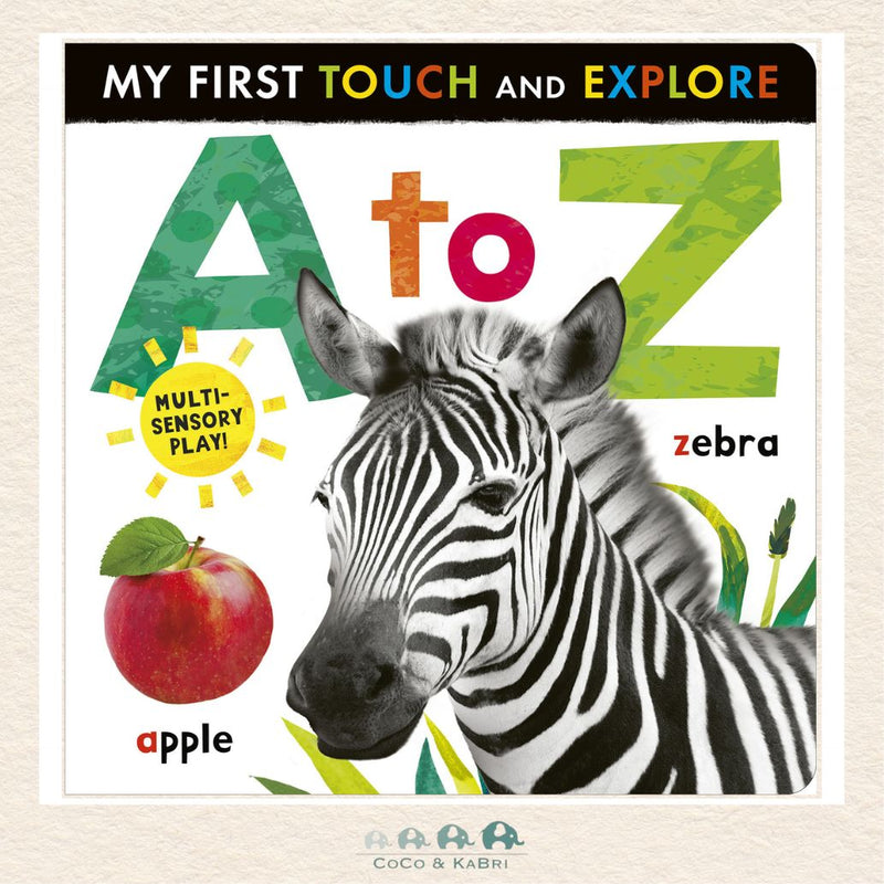 A to Z: My First Touch and Explore, CoCo & KaBri Children's Boutique