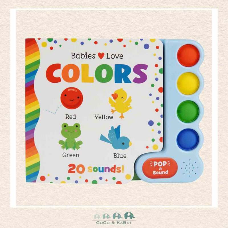 Babies Love Colors (Pop-a-Sound), CoCo & KaBri Children's Boutique, Brooks Alberta Canada