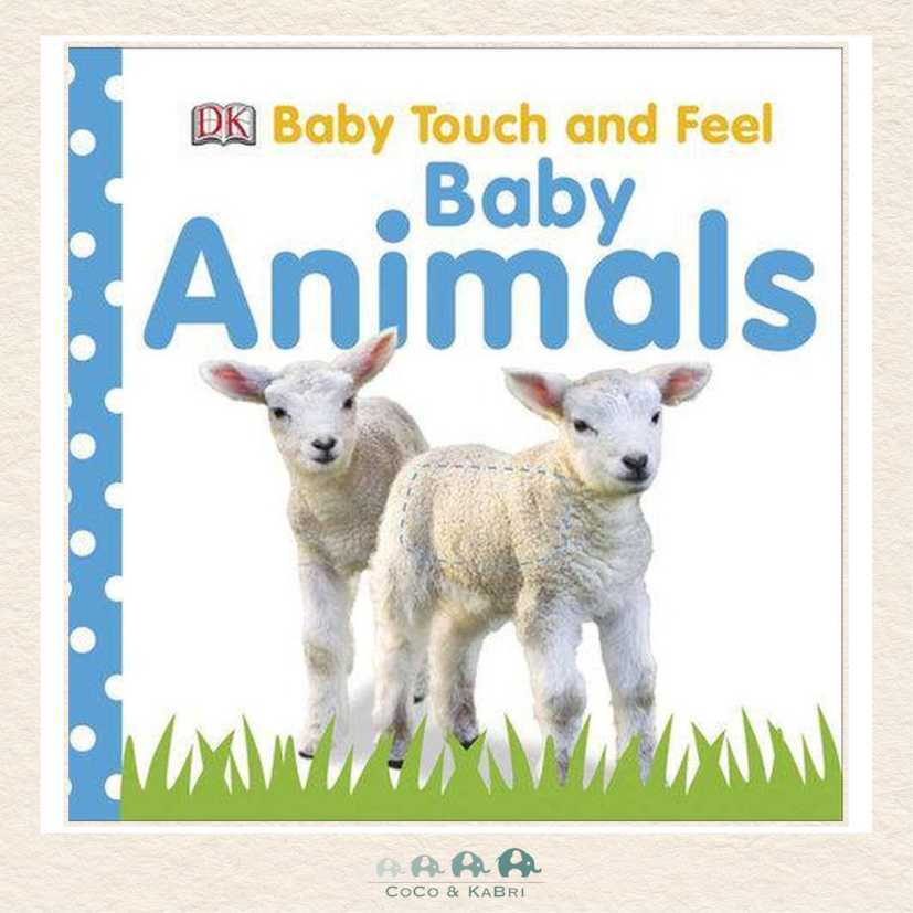 Baby Touch and Feel: Baby Animals, CoCo & KaBri Children's Boutique