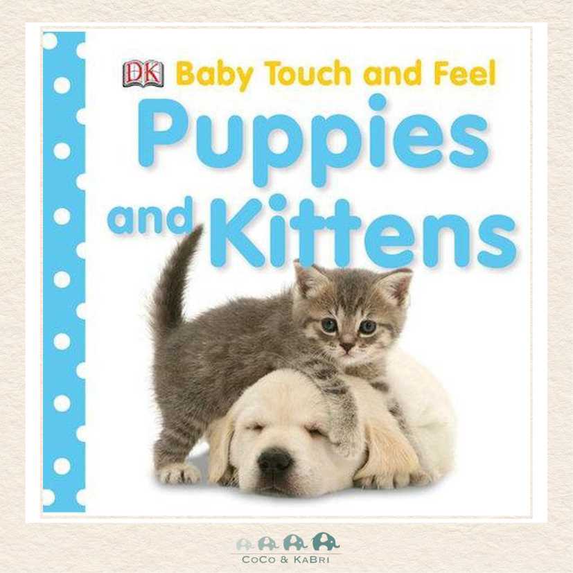 Baby Touch and Feel: Puppies and Kittens, Books, CoCo & KaBri, Children's Boutique