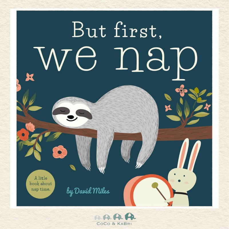 But First, We Nap, CoCo & KaBri Children's Boutique