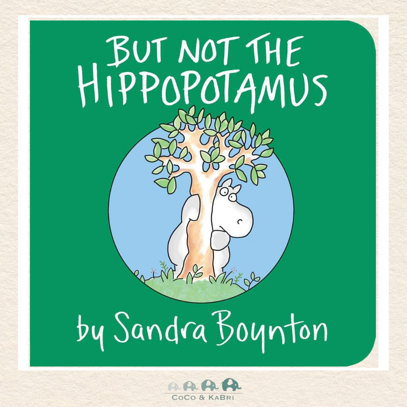 But Not the Hippopotamus, CoCo & KaBri Children's Boutique