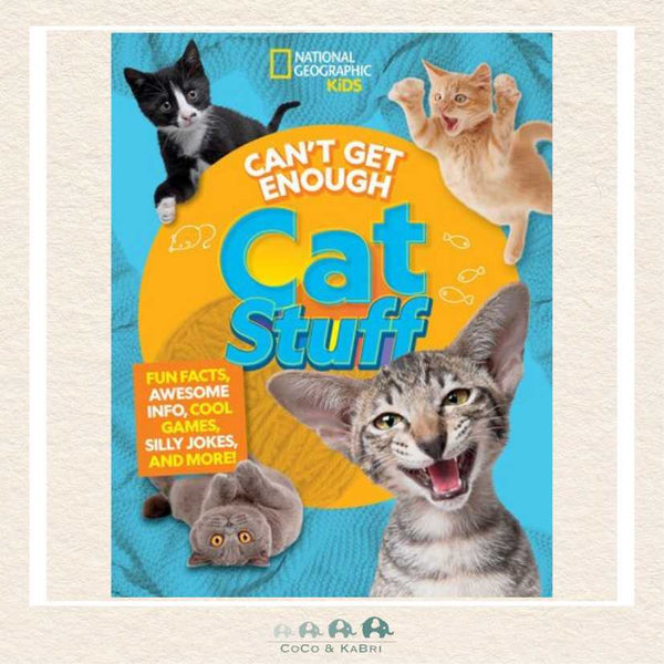 Can't Get Enough Cat Stuff paperback featuring a collage of colorful cat photographs and fun feline facts for kids