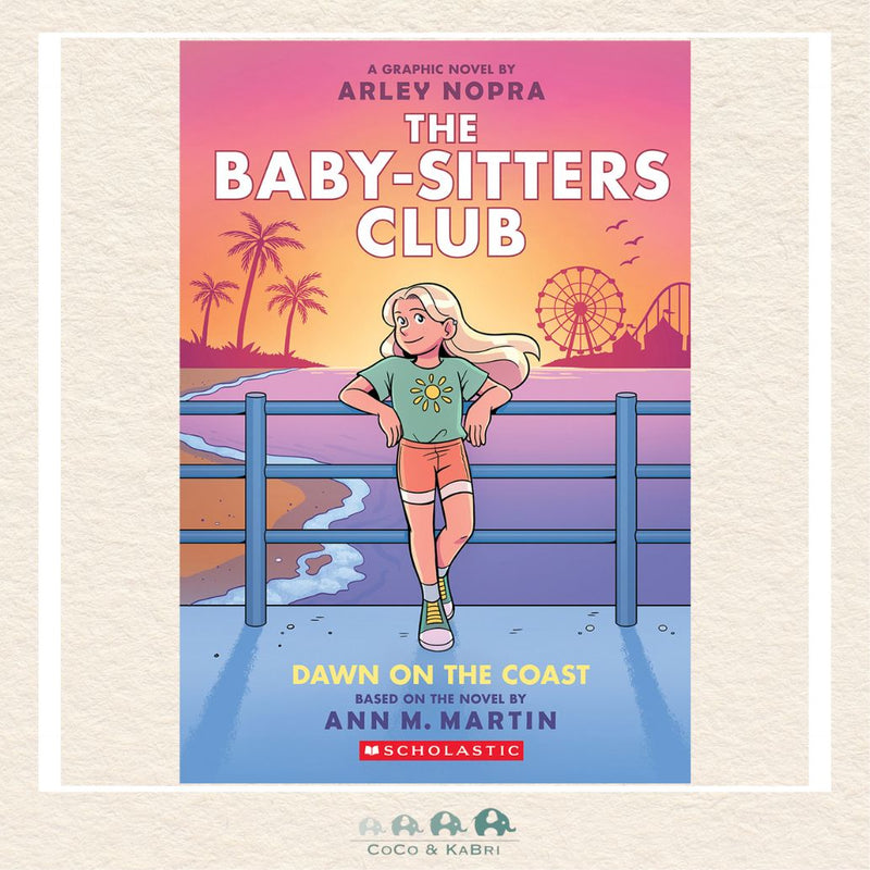 Dawn on the Coast: A Graphic Novel (The Baby-sitters Club 19), CoCo & KaBri Children's Boutique, Brooks Alberta Canada