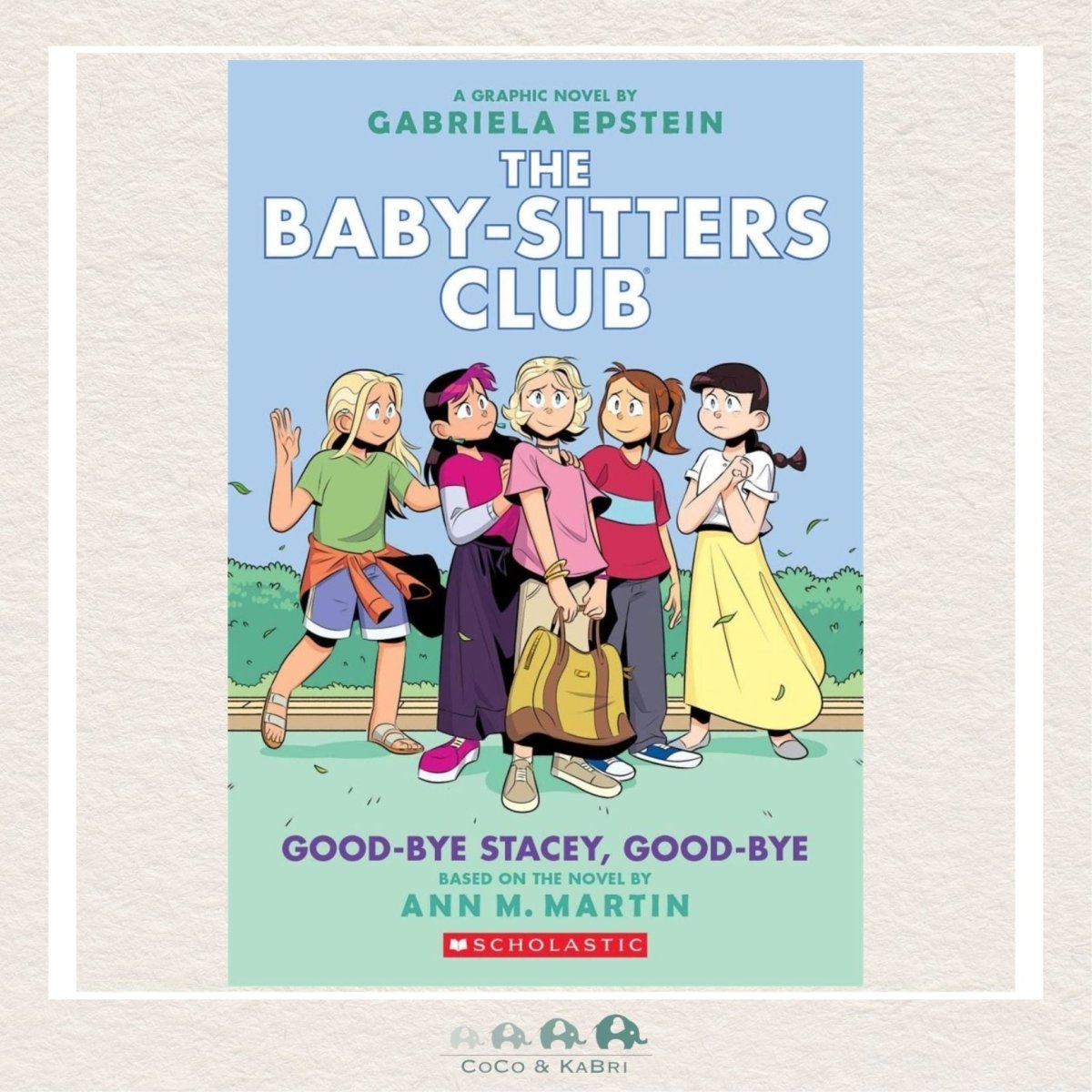 Good-bye Stacey, Good-bye: A Graphic Novel (The Baby-Sitters Club #11), CoCo & KaBri Children's Boutique