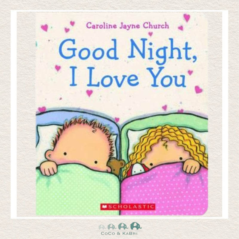 Good Night, I Love You, CoCo & KaBri Children's Boutique