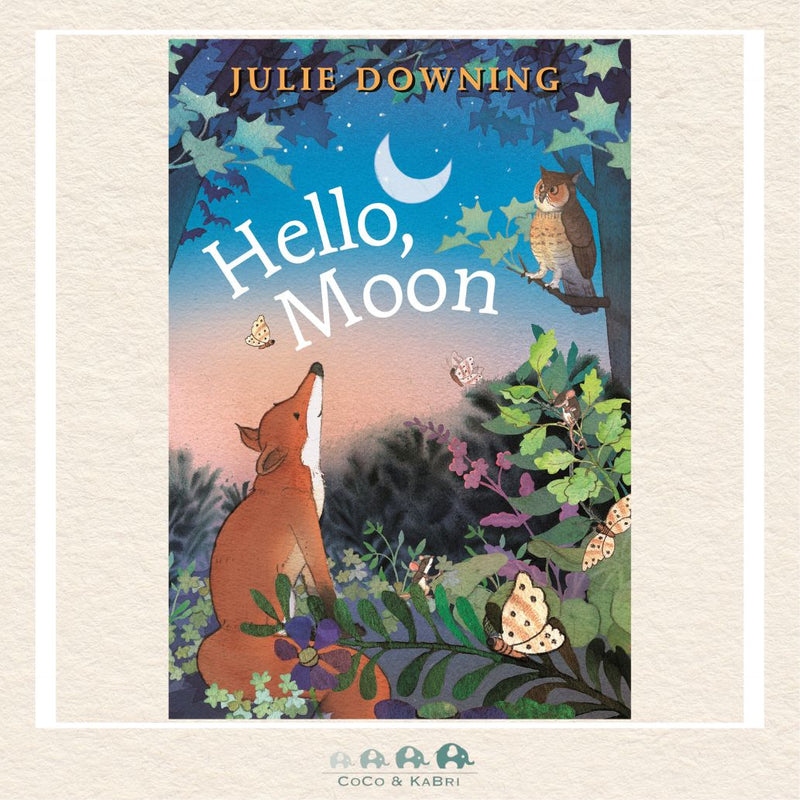 Hello, Moon board book featuring soft, dreamy illustrations of forest animals like a fox and an owl under a glowing full moon in a nighttime woodland setting