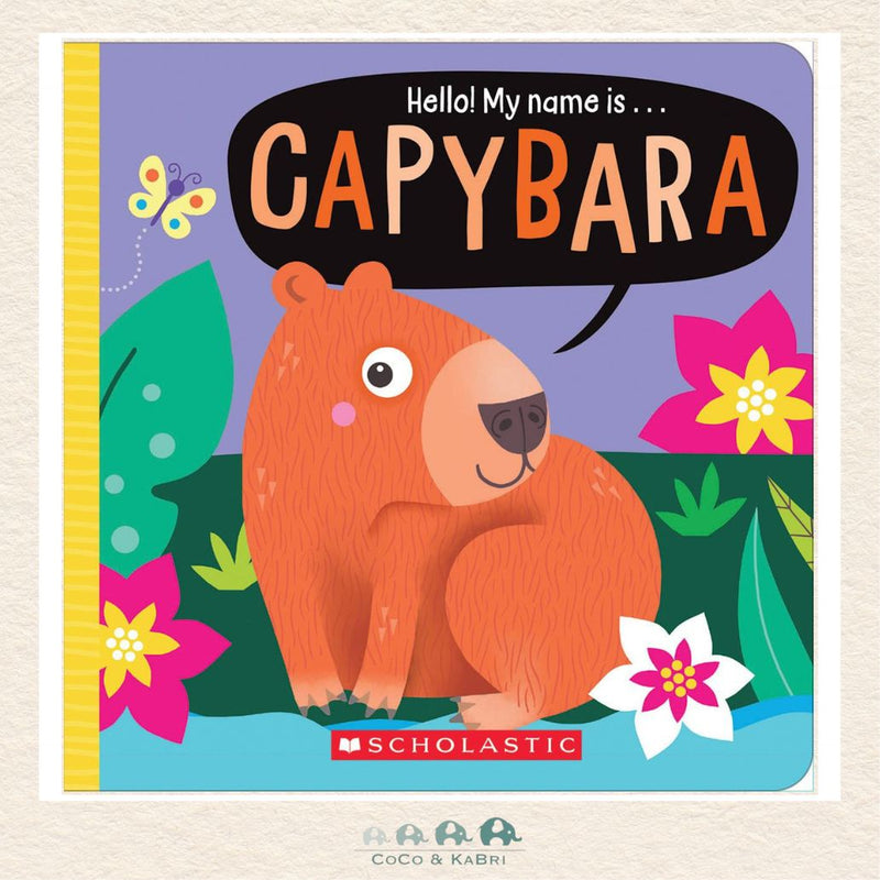 Hello! My Name Is . . . Capybara, CoCo & KaBri Children's Boutique