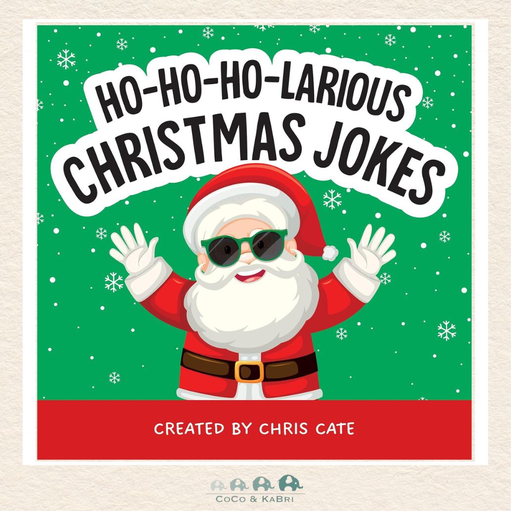 Ho - Ho - Ho - Larious Christmas Jokes, CoCo & KaBri Children's Boutique