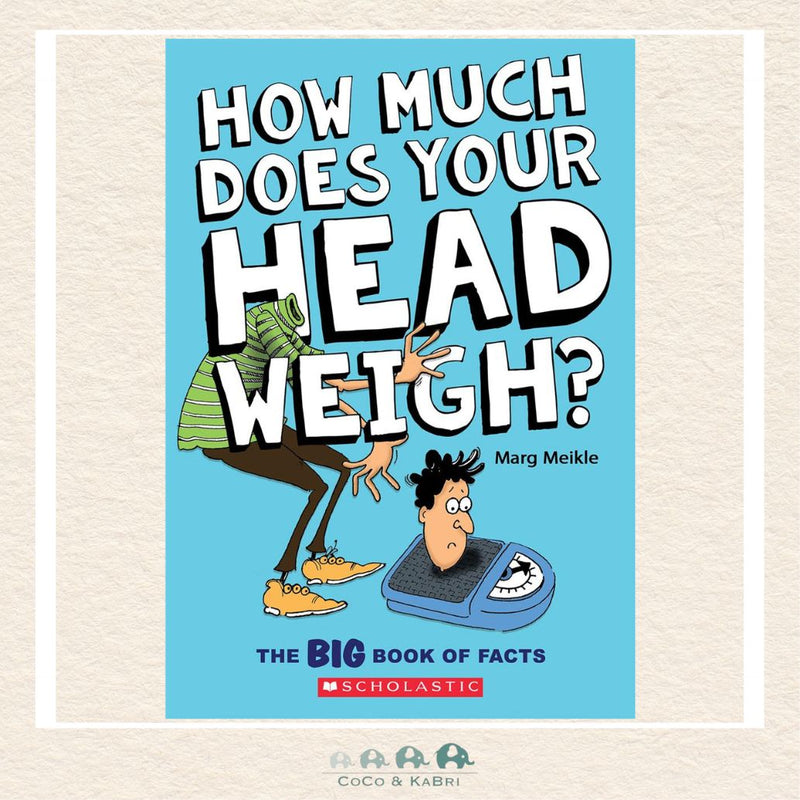 How Much Does Your Head Weigh?, CoCo & KaBri Children's Boutique