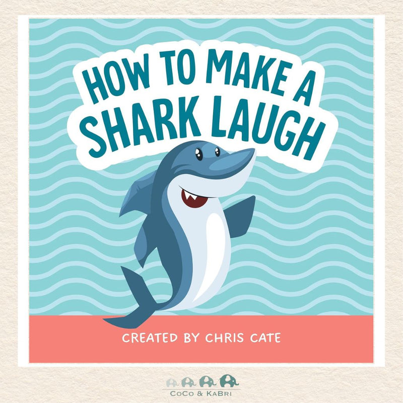 How to Make a Shark Laugh, CoCo & KaBri Children's Boutique