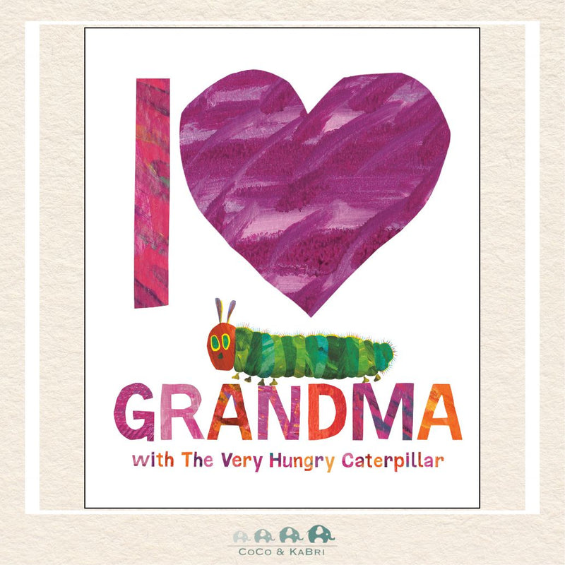 I Love Grandma with The Very Hungry Caterpillar, CoCo & KaBri Children's Boutique, Brooks Alberta Canada