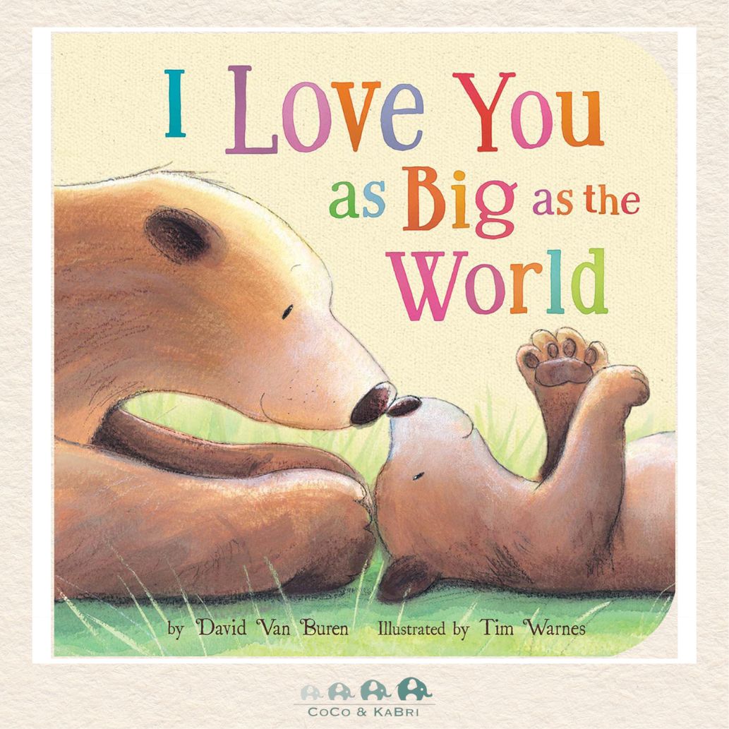 I Love You As Big As the World, CoCo & KaBri Children's Boutique, Brooks Alberta Canada