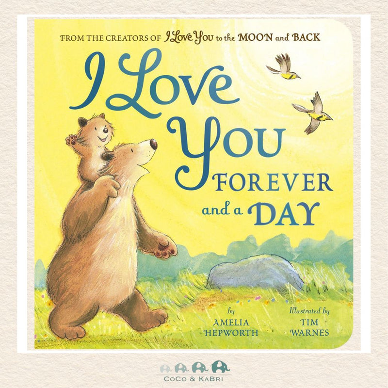 Book cover of 'I Love You Forever and a Day' with bears and birds on a yellow background
