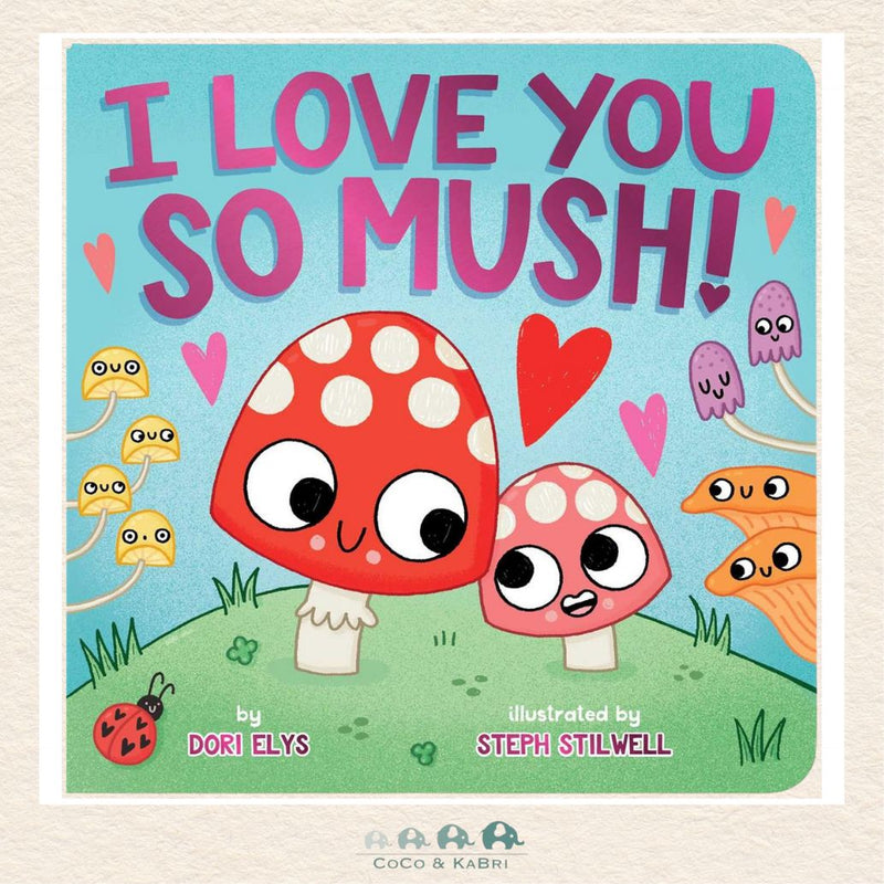 I Love You So Mush!, CoCo & KaBri Children's Boutique