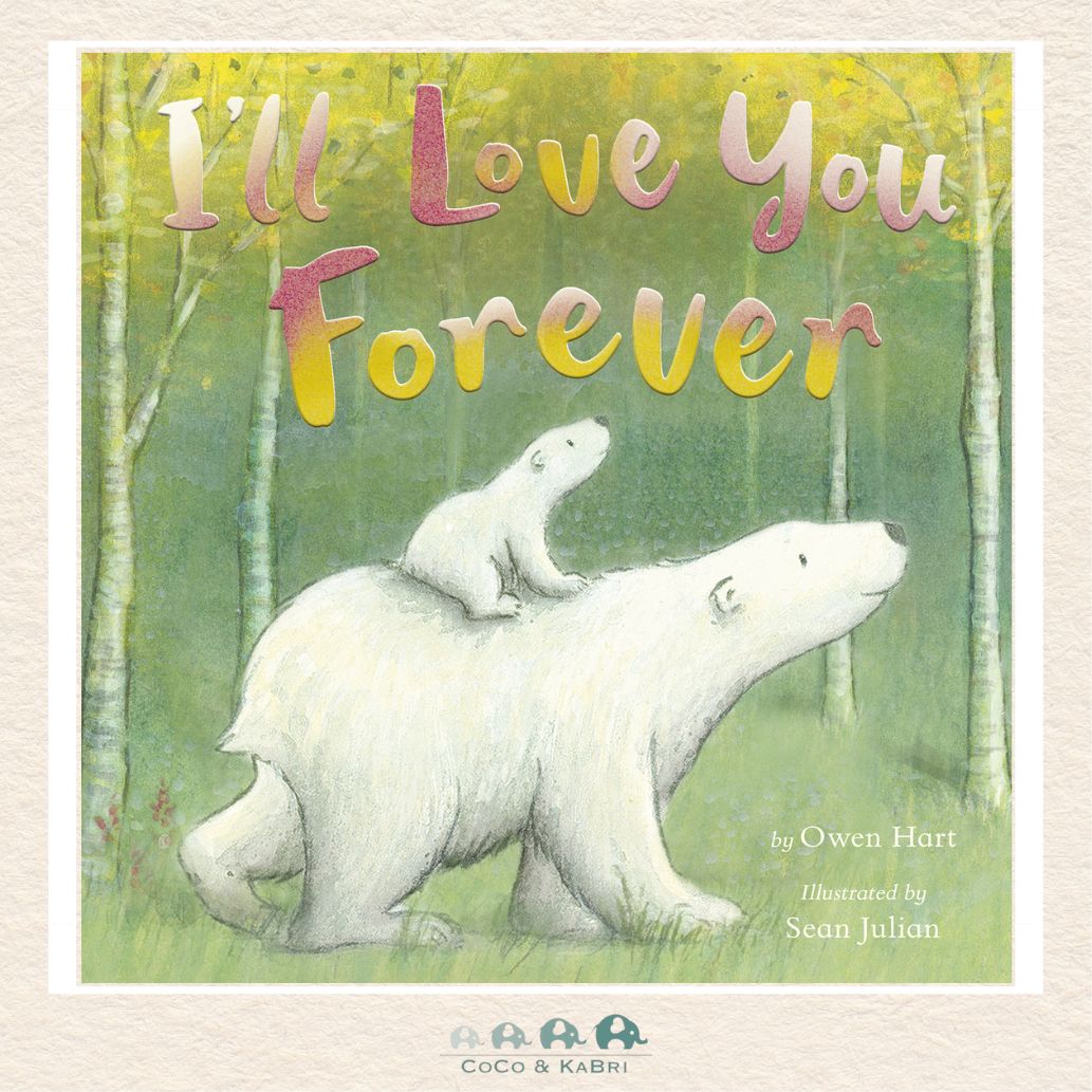 I'll Love You Forever, CoCo & KaBri Children's Boutique