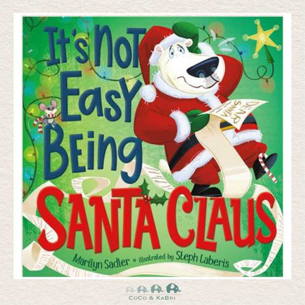It's Not Easy Being Santa Claus, CoCo & KaBri Children's Boutique, Brooks Alberta Canada