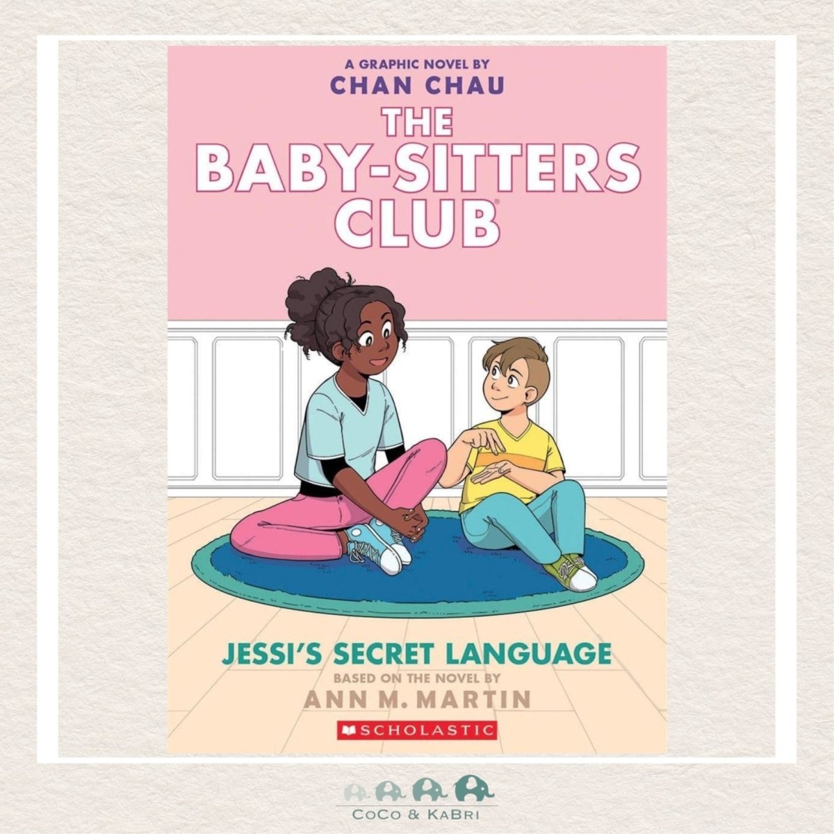 Jessi's Secret Language: A Graphic Novel (The Baby-Sitters Club #12), CoCo & KaBri Children's Boutique