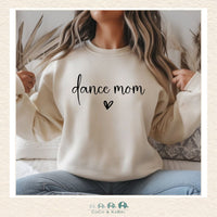 Ladies Dance Mom Crewneck (Made to Order), CoCo & KaBri Children's Boutique