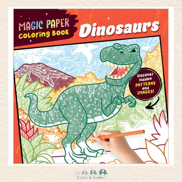 Magic Paper Coloring Book: Dinosaurs, CoCo & KaBri Children's Boutique, Brooks Alberta Canada
