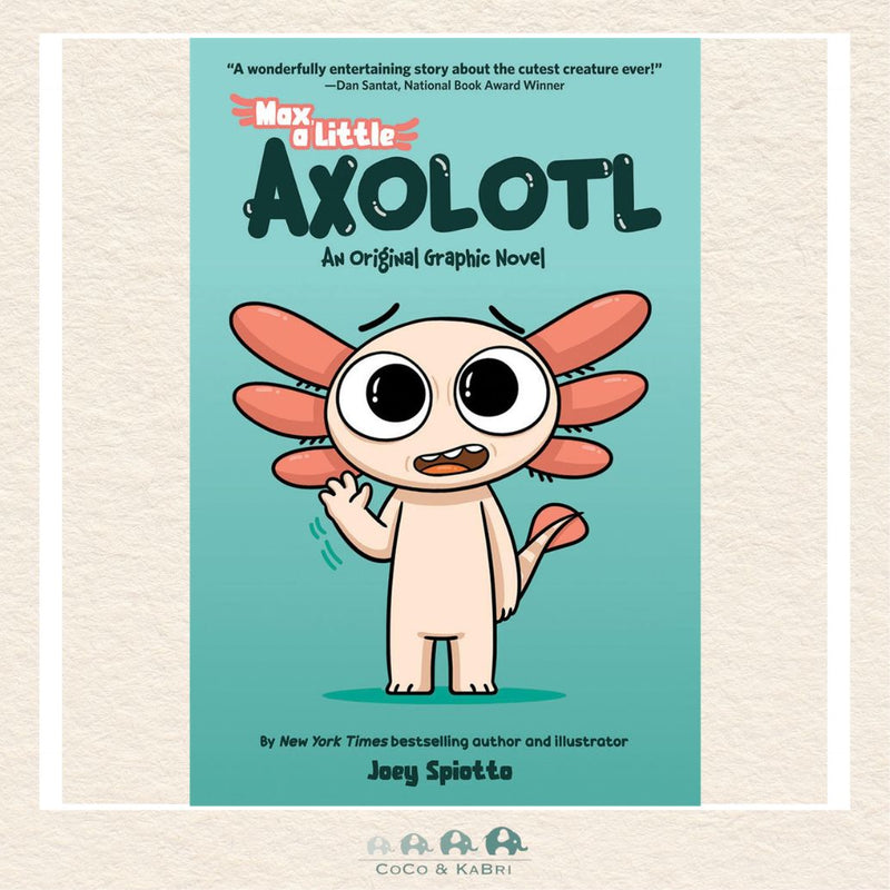 Max, a Little Axolotl 1 (An Original Graphic Novel), CoCo & KaBri Children's Boutique