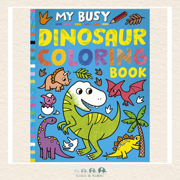 My Busy Dinosaur Coloring Book, CoCo & KaBri Children's Boutique, Brooks Alberta Canada