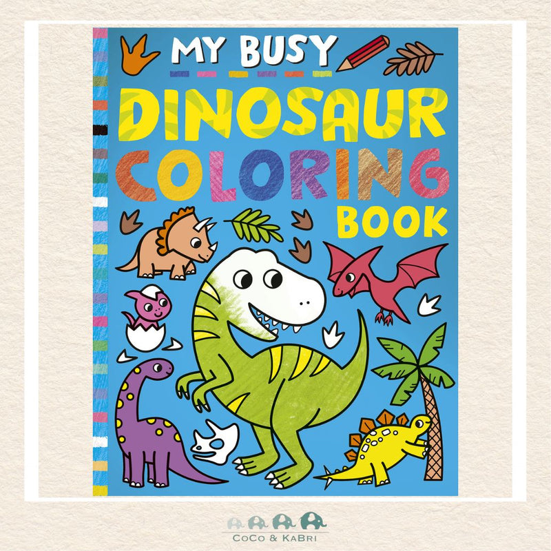 My Busy Dinosaur Coloring Book, CoCo & KaBri Children's Boutique, Brooks Alberta Canada