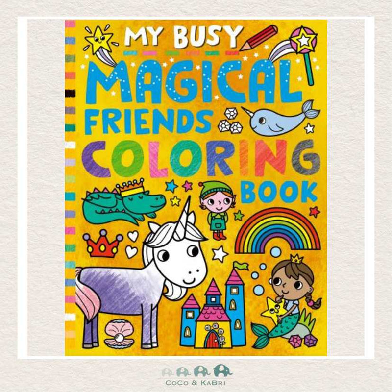 My Busy Magical Friends Coloring Book, CoCo & KaBri Children's Boutique