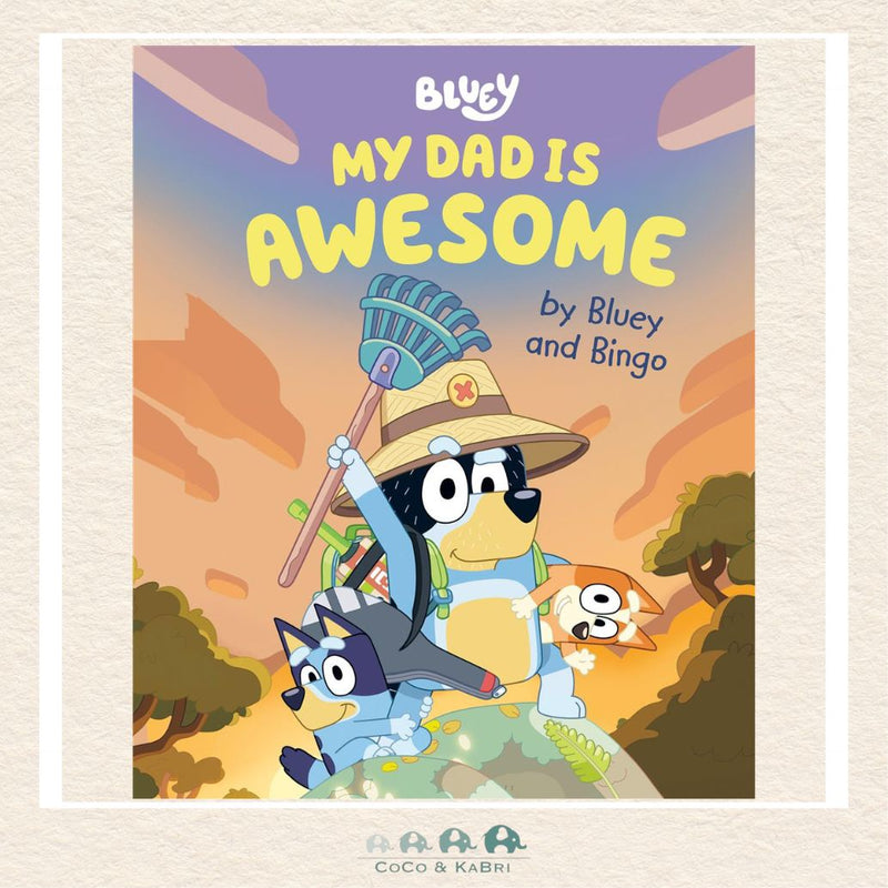 My Dad Is Awesome by Bluey and Bingo, CoCo & KaBri Children's Boutique