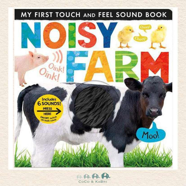 My First Touch And Feel Sound Book: Noisy Farm, CoCo & KaBri Children's Boutique