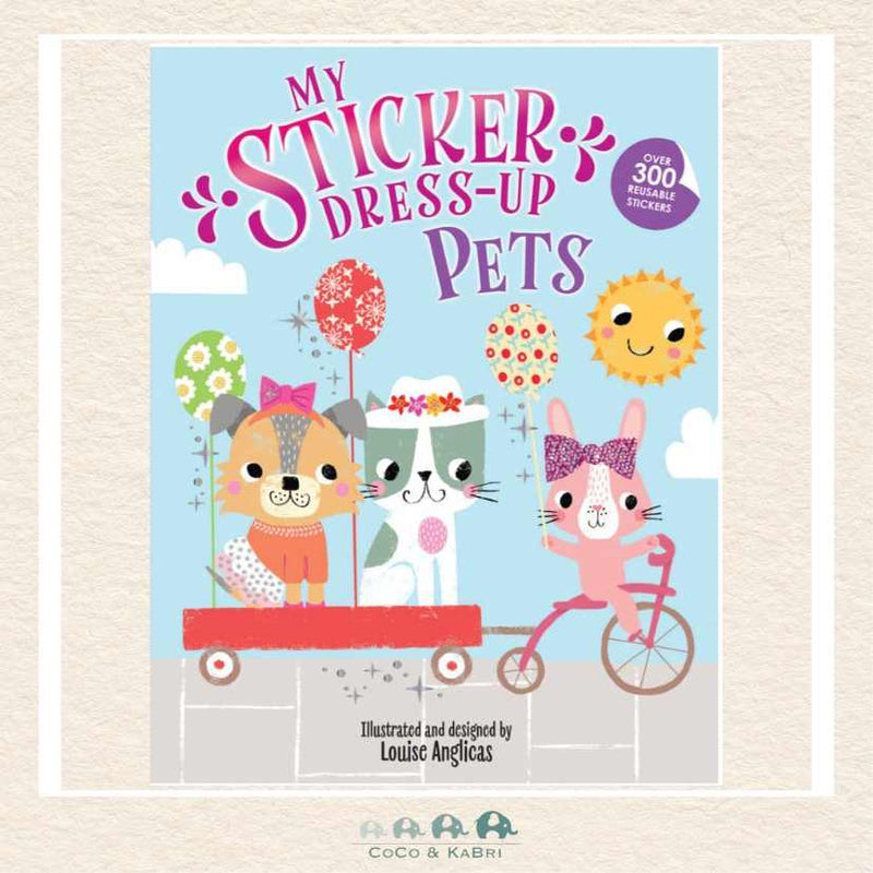 My Sticker Dress-Up: Pets, CoCo & KaBri Children's Boutique