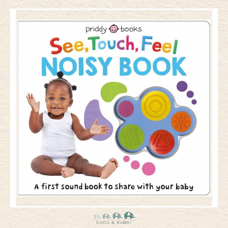 See, Touch, Feel: Noisy Book, CoCo & KaBri Children's Boutique, Brooks Alberta Canada