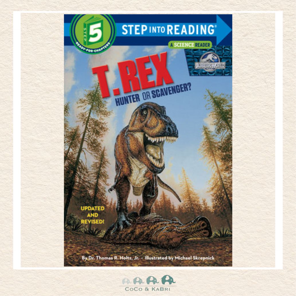 T. Rex: Hunter or Scavenger? (Jurassic World) (Step Into Reading 5), CoCo & KaBri Children's Boutique