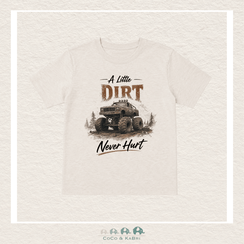 White t-shirt with off-road vehicle graphic and text 'A Little Dirt Never Hurt' on a textured beige background.