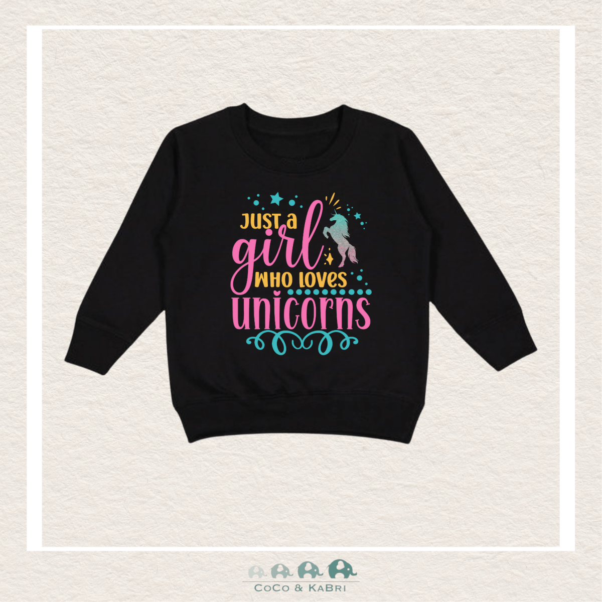 "The Drew" Sweatshirt - Toddler Fleece Crewneck (Black) With "Just A Girl Who Loves Unicorns", CoCo & KaBri Children's Boutique