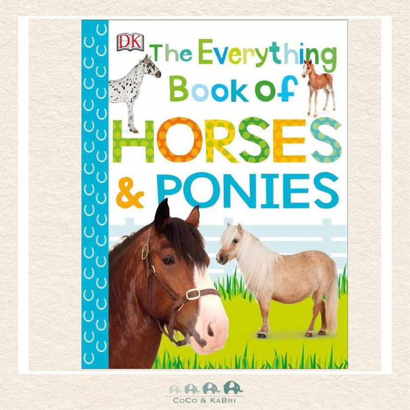 The Everything Book of Horses and Ponies, CoCo & KaBri Children's Boutique