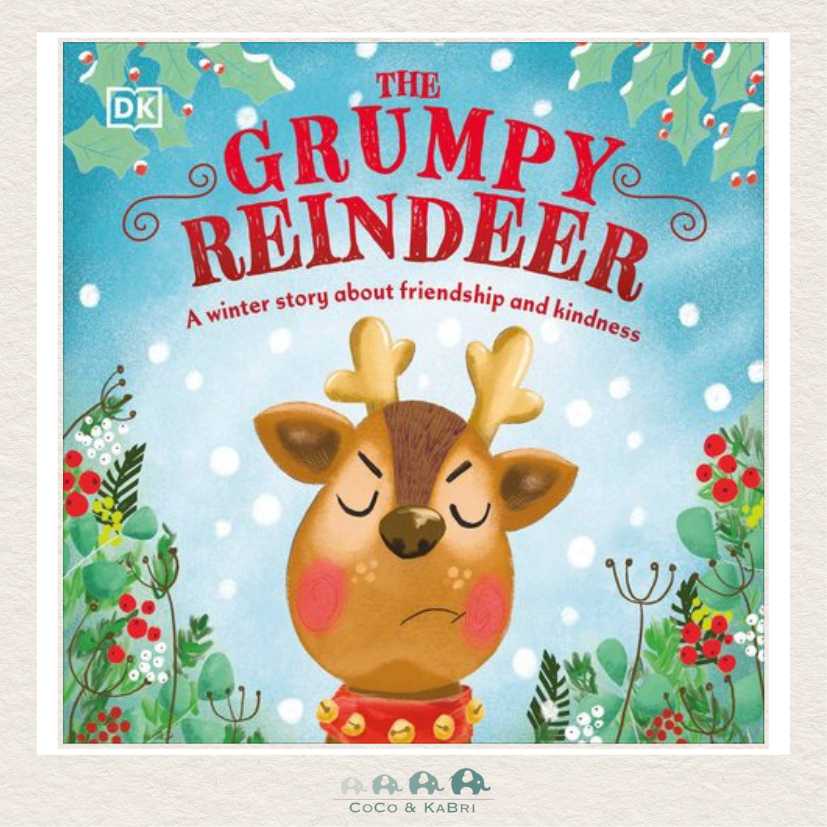 The Grumpy Reindeer A Winter Story About Friendship and Kindness, CoCo & KaBri Children's Boutique