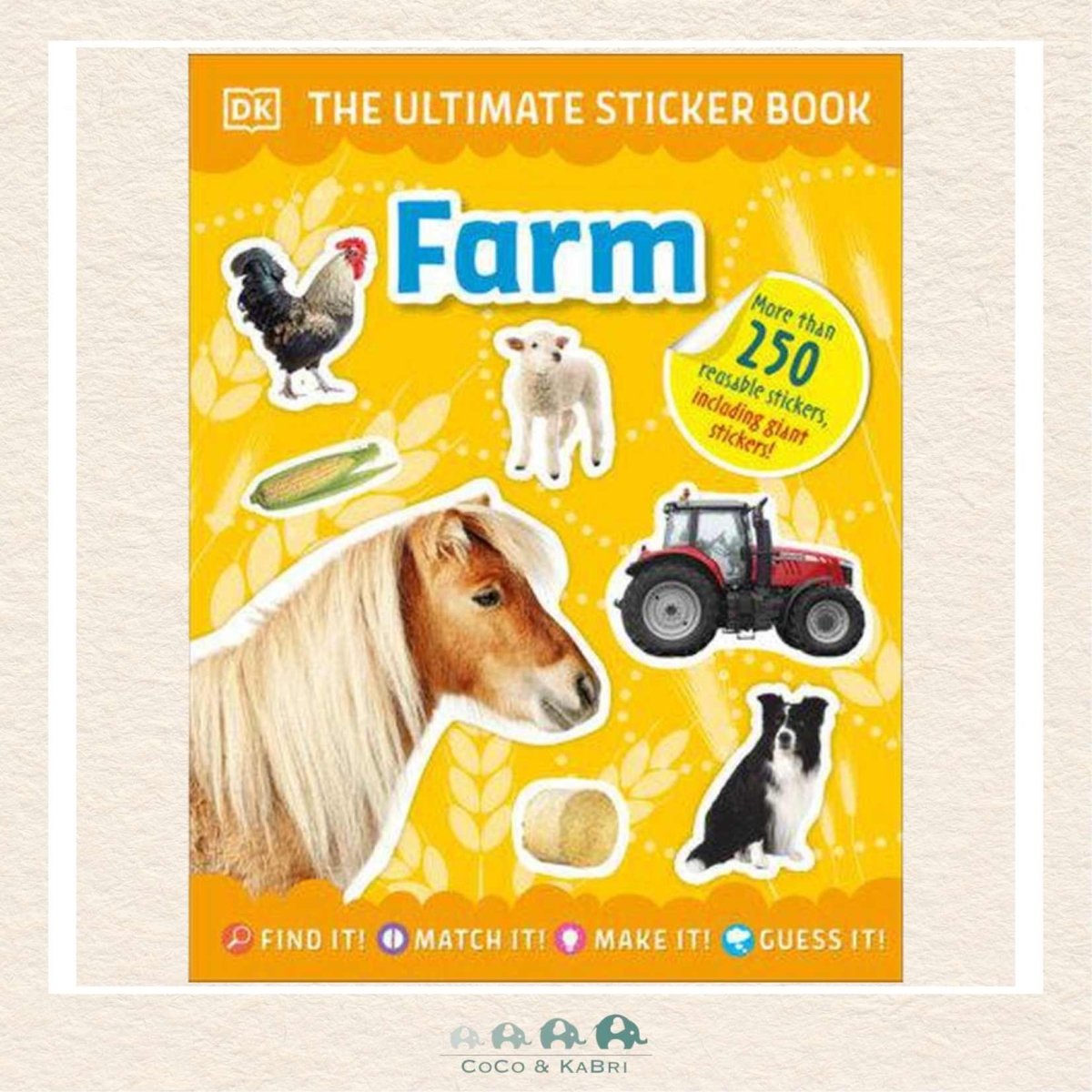 The Ultimate Sticker Book Farm trade paperback featuring 250+ reusable stickers of tractors, farm animals, and crops