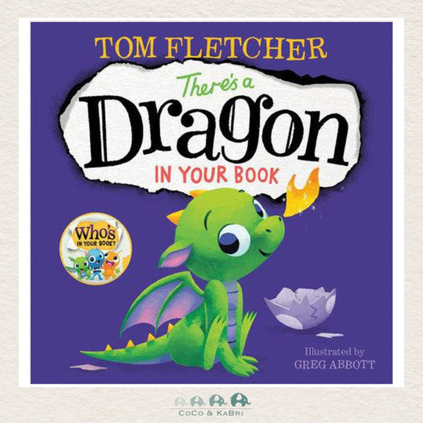 There's A Dragon in Your Book board book featuring a cute baby dragon hatching from an egg with interactive prompts