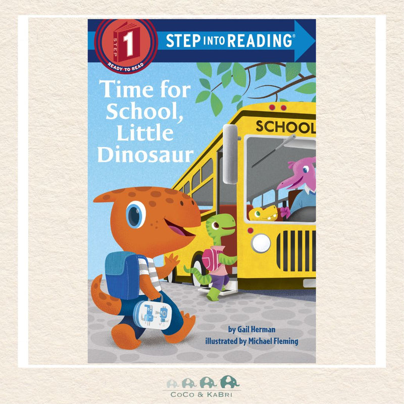 Time for School, Little Dinosaur (Step Into Reading 1), CoCo & KaBri Children's Boutique