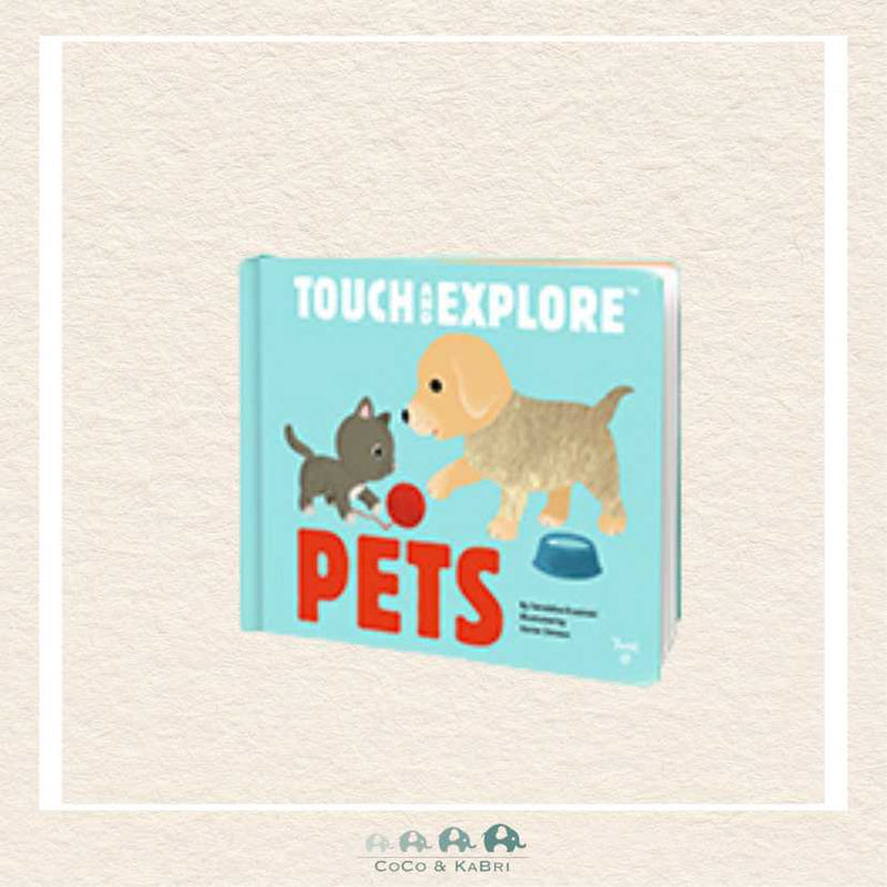 Touch and Explore: Pets, CoCo & KaBri Children's Boutique