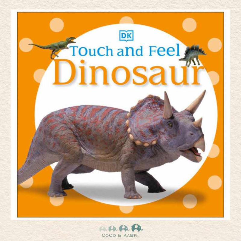 Touch and Feel: Dinosaur, CoCo & KaBri Children's Boutique