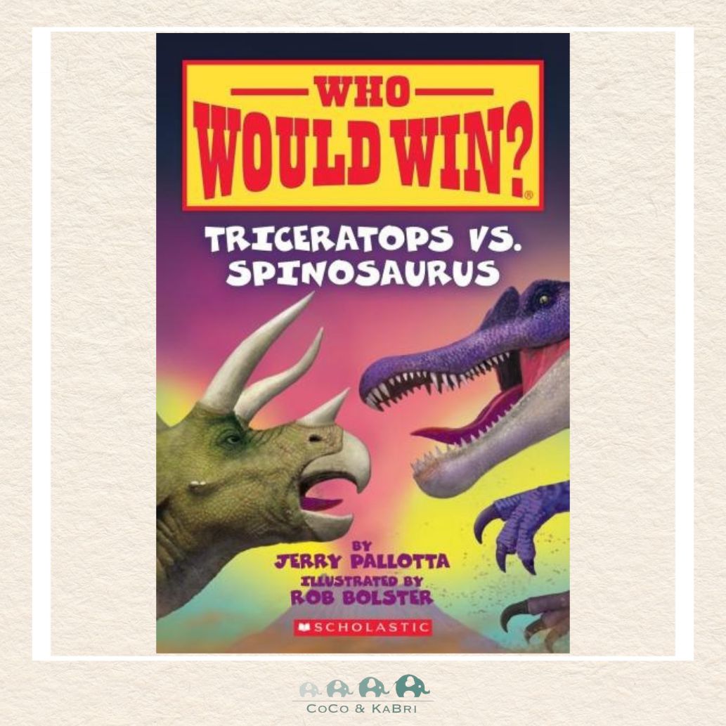 Triceratops vs. Spinosaurus (Who Would Win?), CoCo & KaBri Children's Boutique, Brooks Alberta Canada