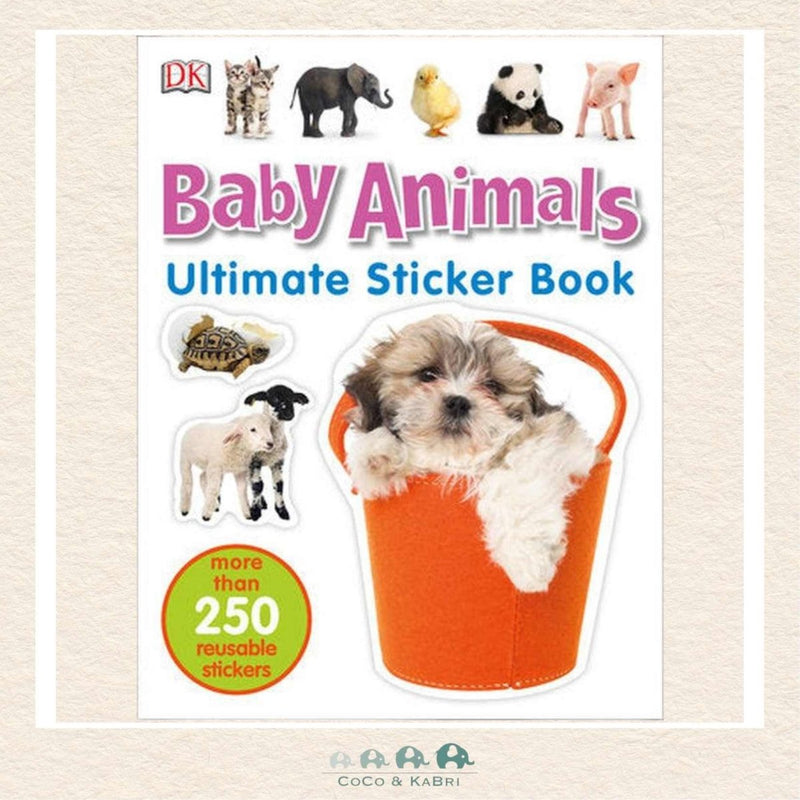 Ultimate Sticker Book Baby Animals trade paperback showing a variety of cute animal offspring like ducklings, kittens, and puppies